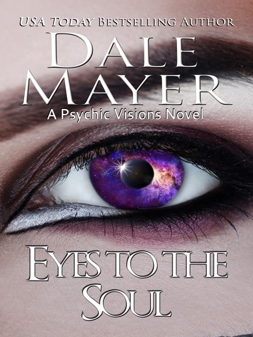 Title details for Eyes to the Soul by Dale Mayer - Wait list